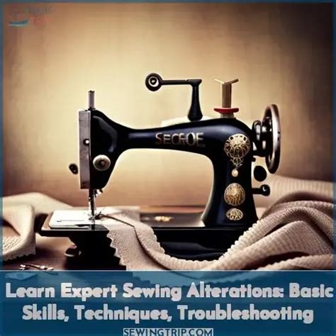 Learn Expert Sewing Alterations: Basic Skills, Techniques .